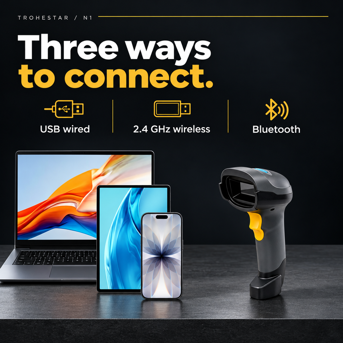 TROHESTAR N1 scanner — USB wired, 2.4 GHz wireless and Bluetooth connection options