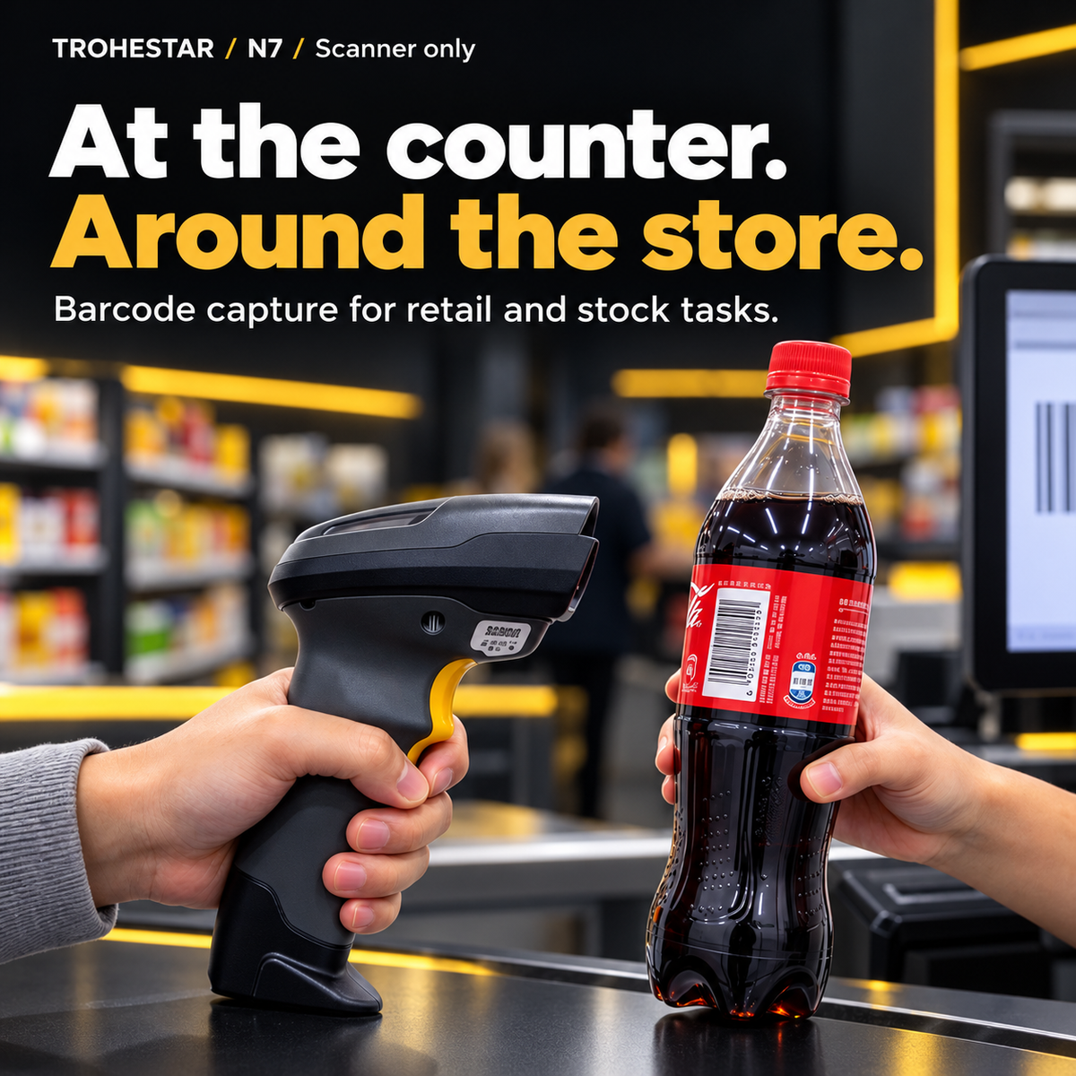TROHESTAR N7 scanner only — barcode capture at a retail counter