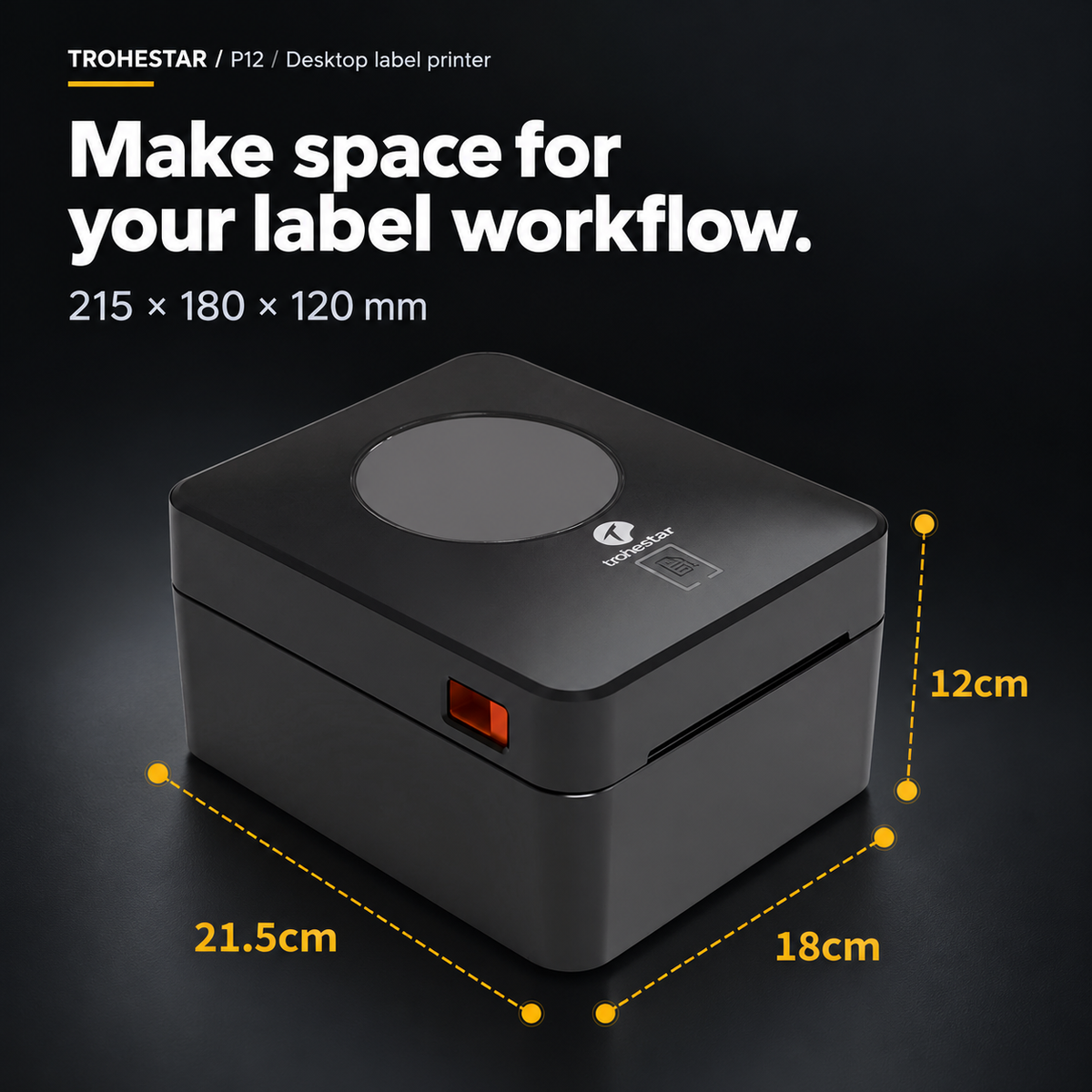 TROHESTAR P12 desktop label printer — 215 by 180 by 120 mm dimensions